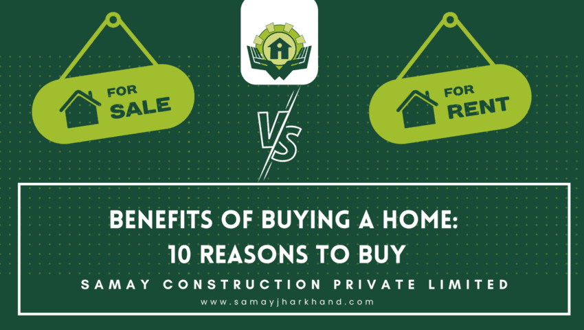 Benefits of Buying a Home: 10 Reasons to Buy